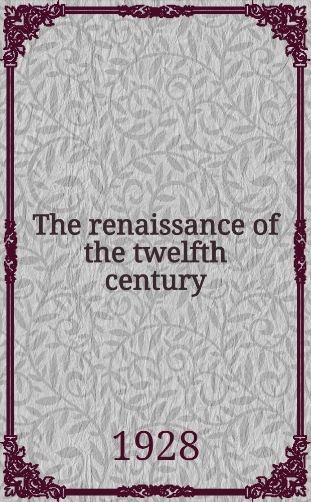 The renaissance of the twelfth century