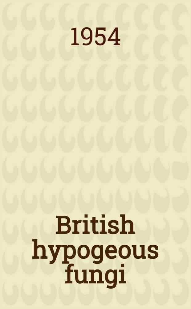 British hypogeous fungi