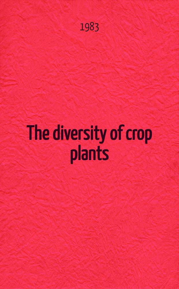 The diversity of crop plants
