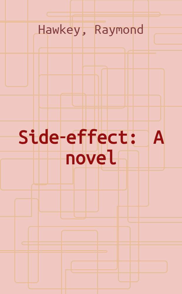 Side-effect : A novel