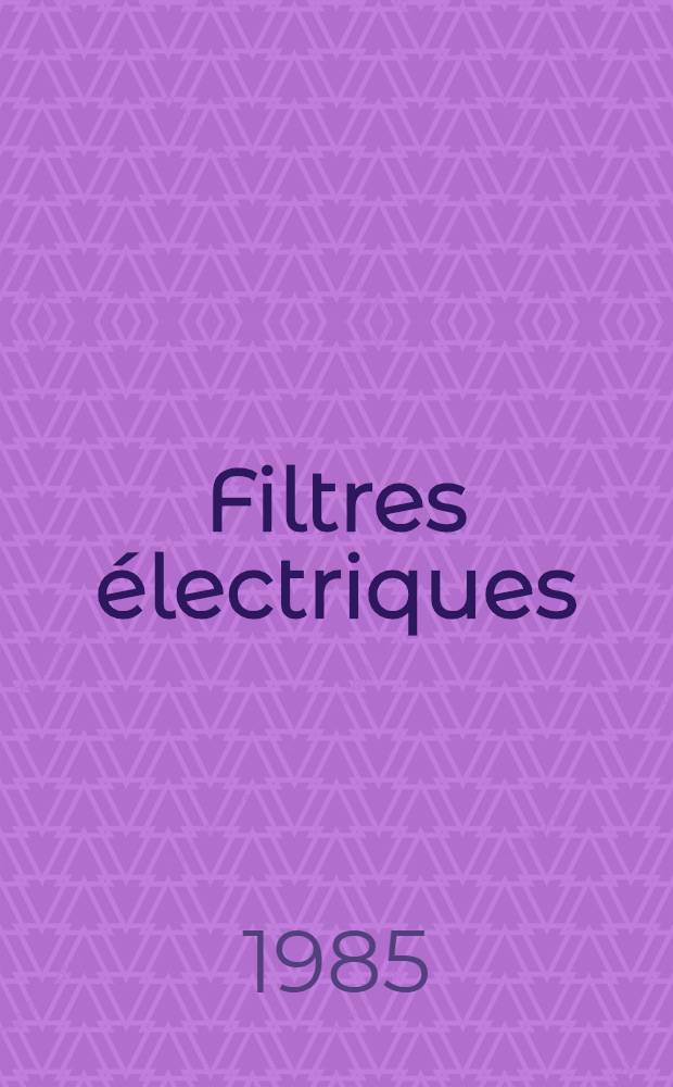 Filtres électriques