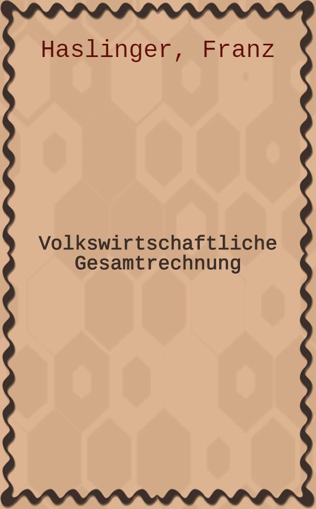 Volkswirtschaftliche Gesamtrechnung