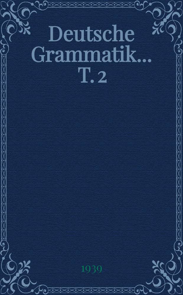 Deutsche Grammatik ... T. 2 : 4. Klasse