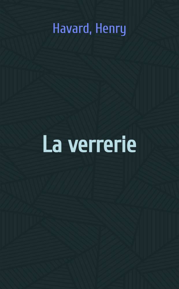 La verrerie