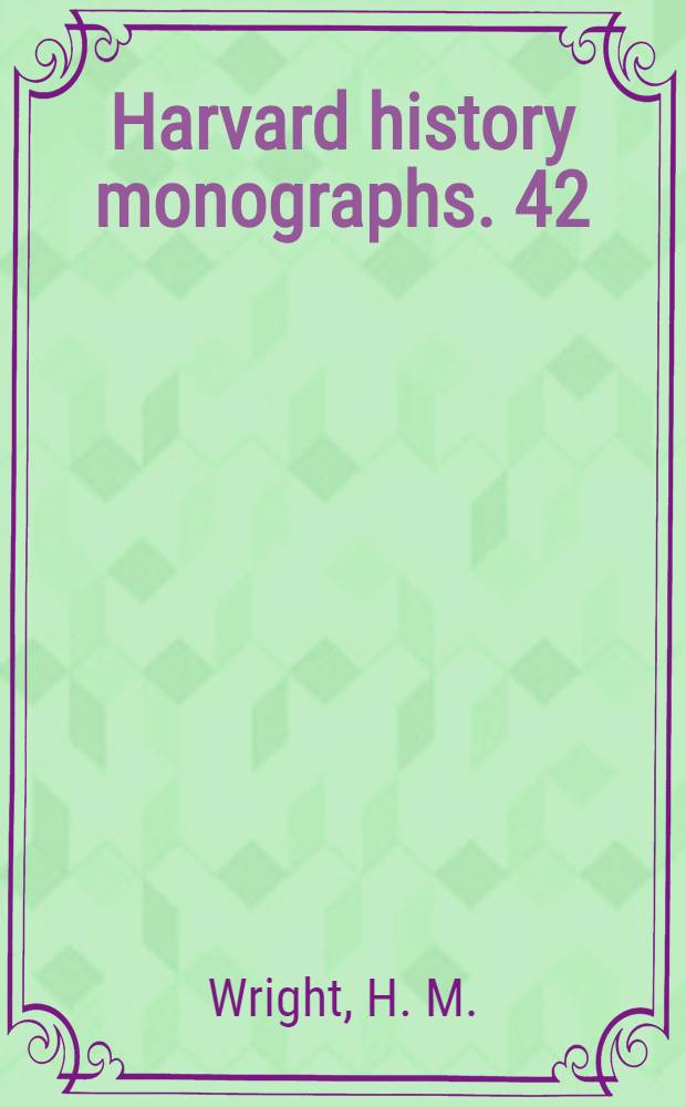 Harvard history monographs. 42 : New Zealand, 1769-1840
