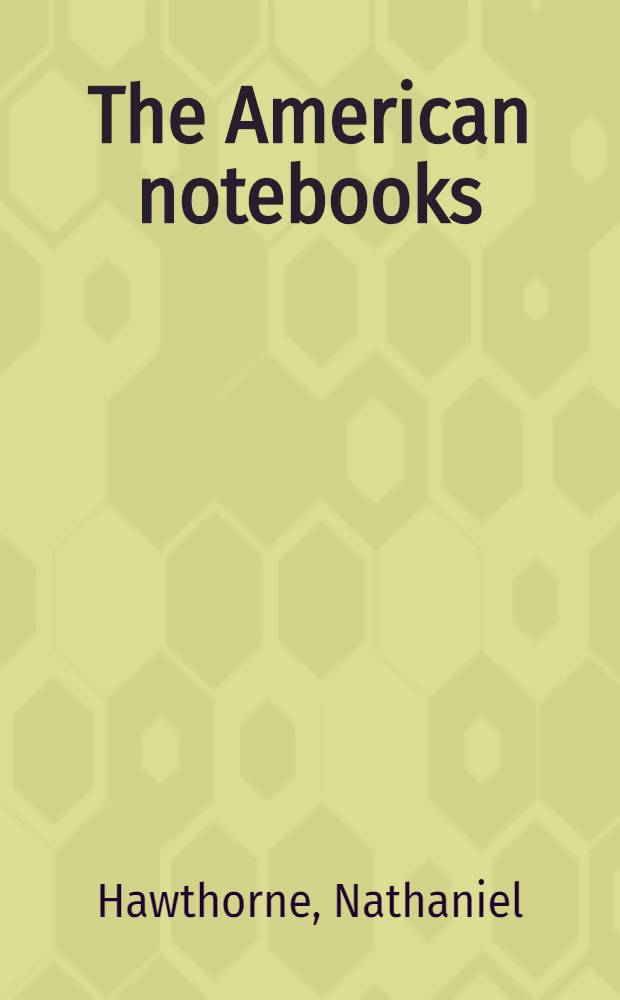 The American notebooks