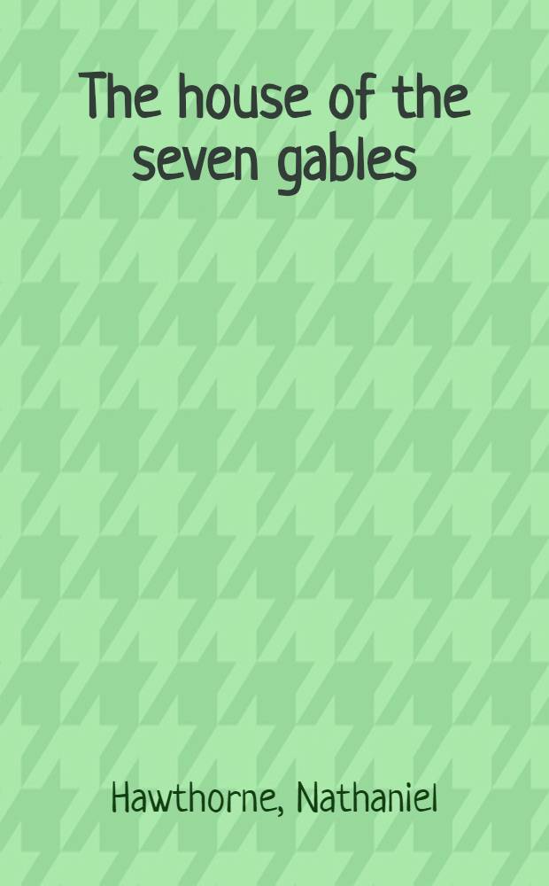 The house of the seven gables