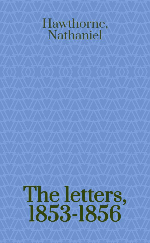 The letters, 1853-1856