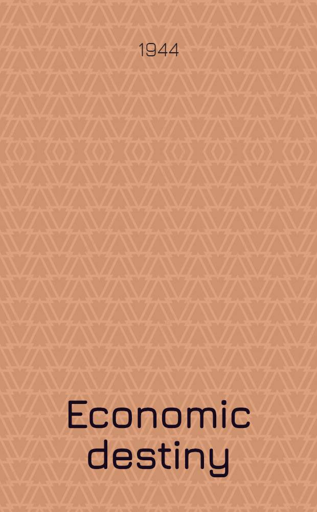 Economic destiny