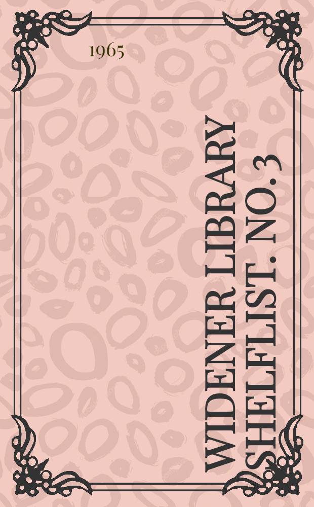 Widener library shelflist. No. 3 : Twentieth century Russian literature