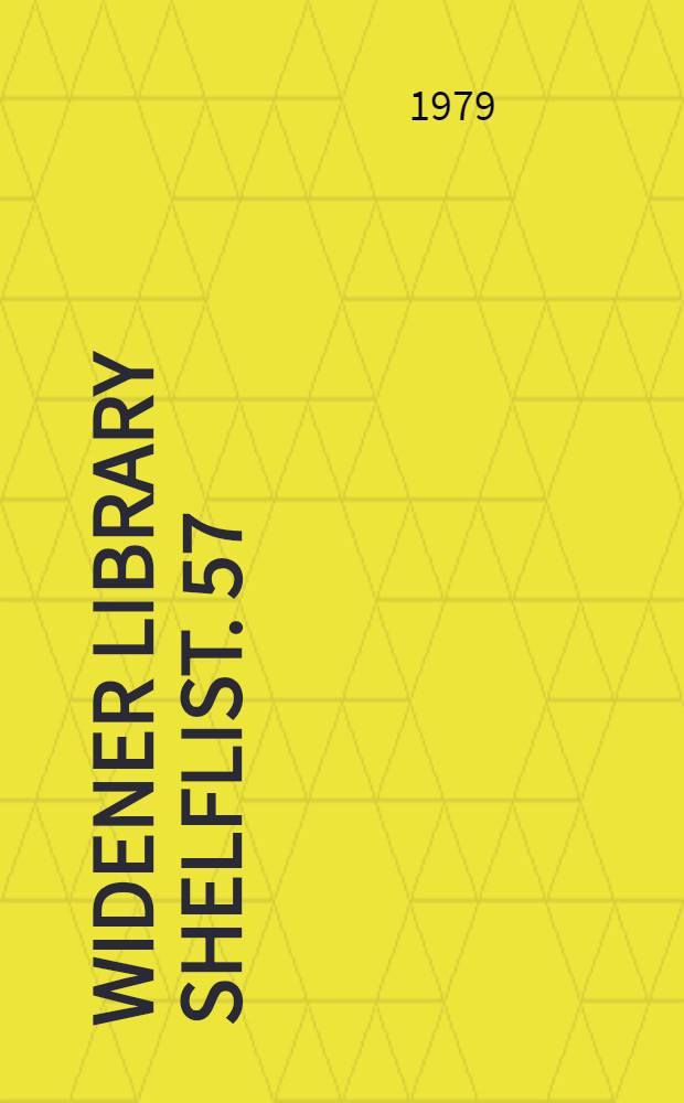 Widener library shelflist. 57 : Classical studies