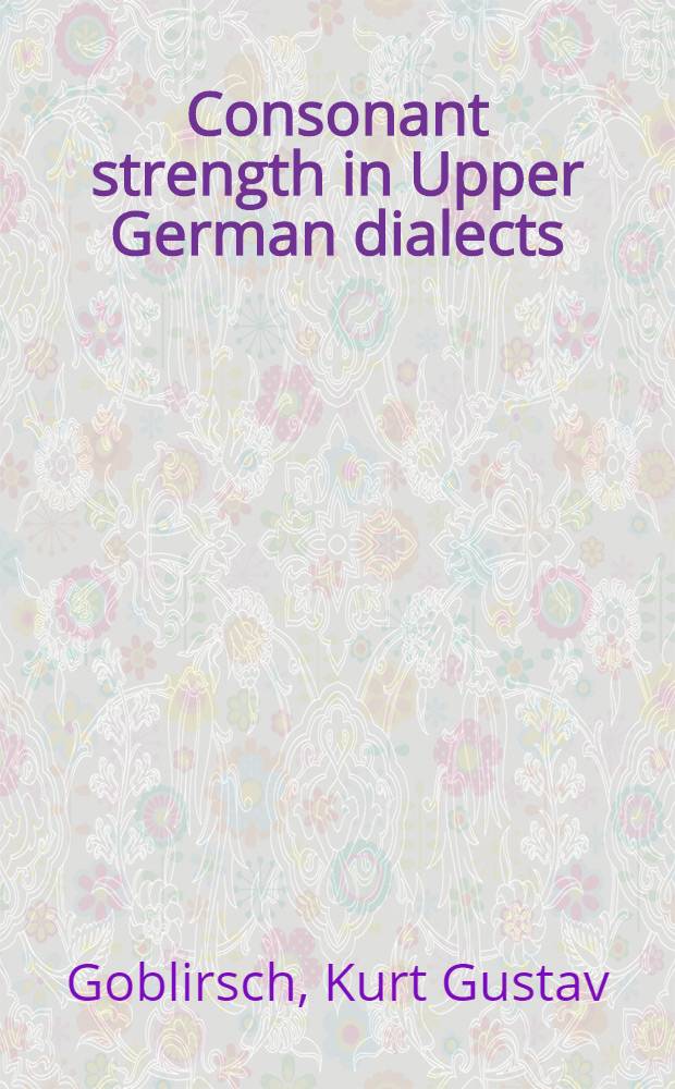 Consonant strength in Upper German dialects