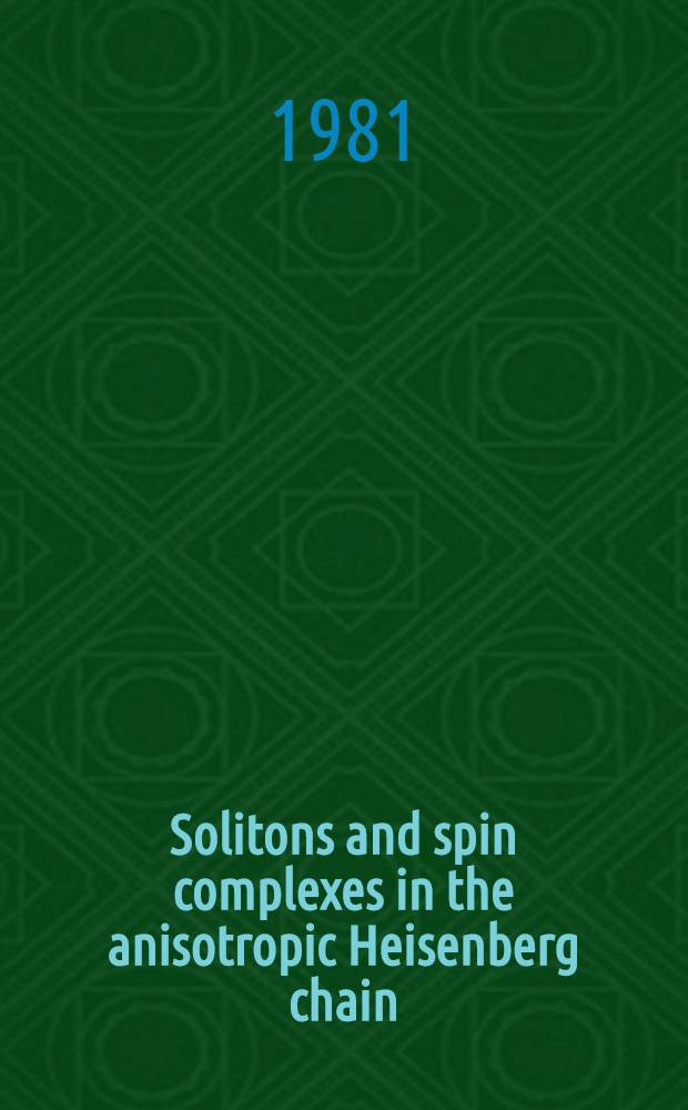 Solitons and spin complexes in the anisotropic Heisenberg chain