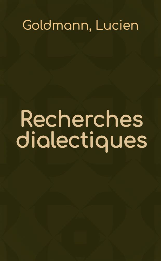 Recherches dialectiques