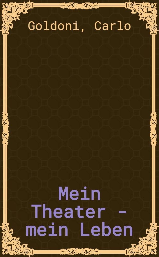 Mein Theater - mein Leben