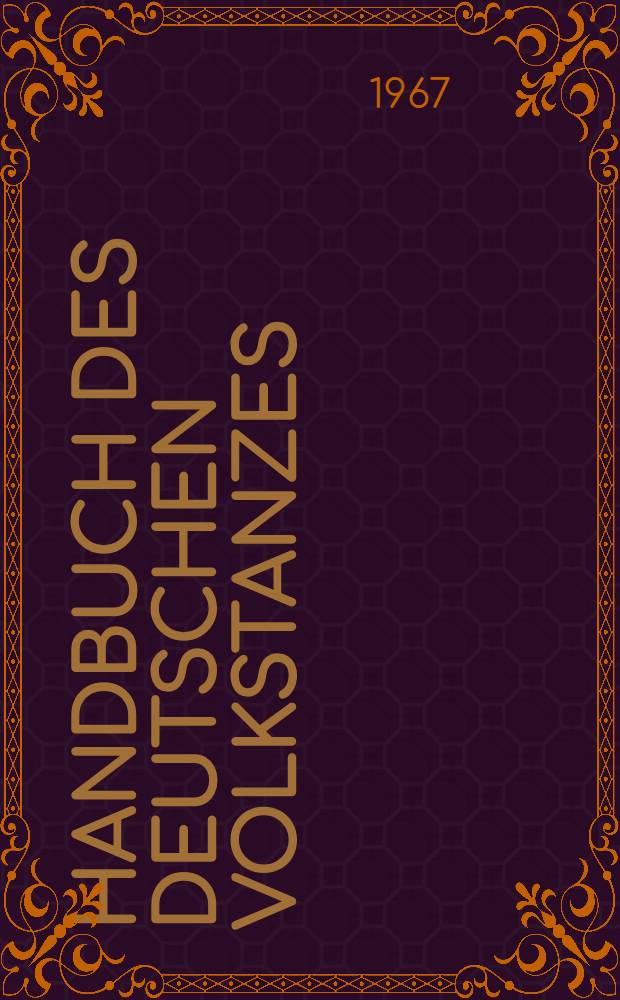 Handbuch des deutschen Volkstanzes : Systematische Darstellung der gebräuchlichsten deutschen Volkstänze. [3] : Bildband