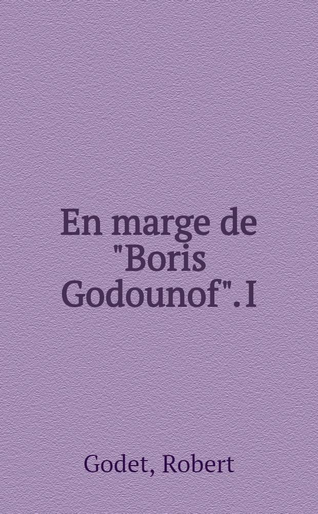 En marge de "Boris Godounof". I : Notes sur les documents iconographiques de l'édition Chester