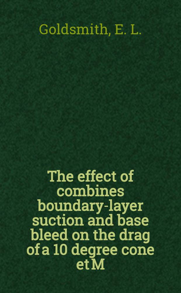 The effect of combines boundary-layer suction and base bleed on the drag of a 10 degree cone et M=2.58
