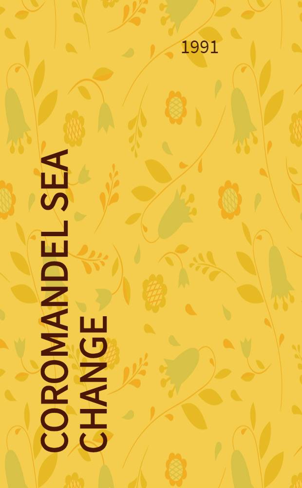Coromandel sea change : A story
