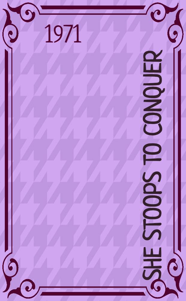 She stoops to conquer; or, The mistakes of a night : Adapted for theatrical representation, as performed at the theatre-royal, Drury-Lane and Covent-Garden : A comedy