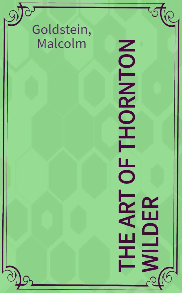 The art of Thornton Wilder