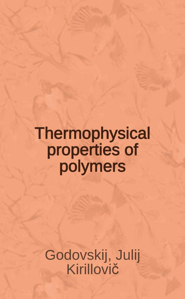 Thermophysical properties of polymers