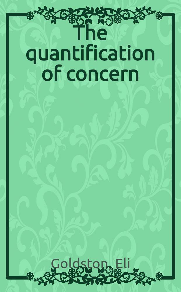 The quantification of concern : Some aspects of social accounting