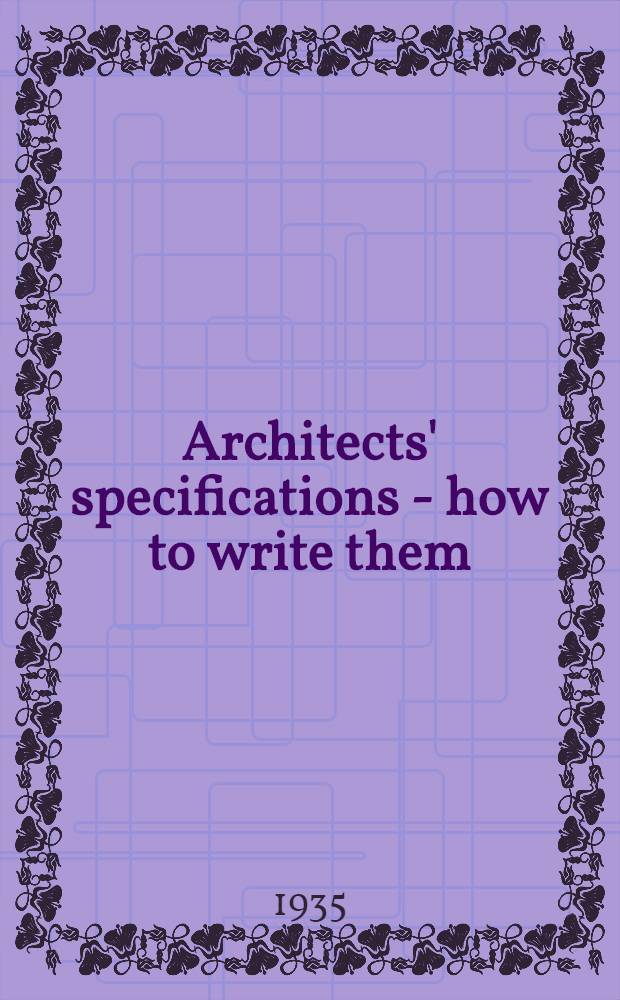 Architects' specifications - how to write them