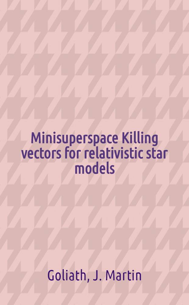 Minisuperspace Killing vectors for relativistic star models