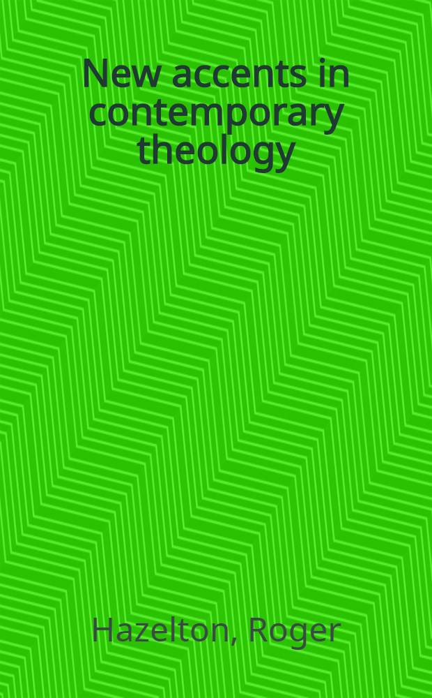 New accents in contemporary theology