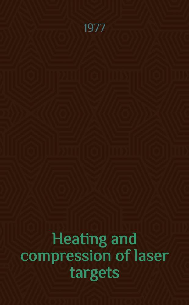 Heating and compression of laser targets : Theoretical investigations