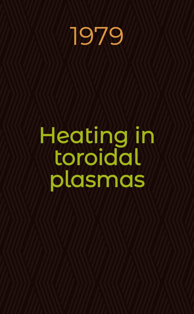 Heating in toroidal plasmas