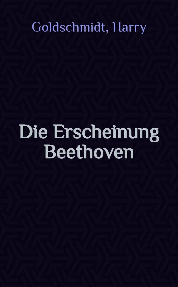 Die Erscheinung Beethoven