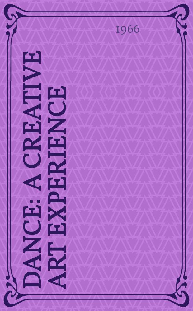 Dance : A creative art experience