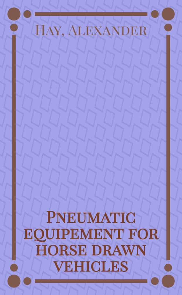 Pneumatic equipement for horse drawn vehicles