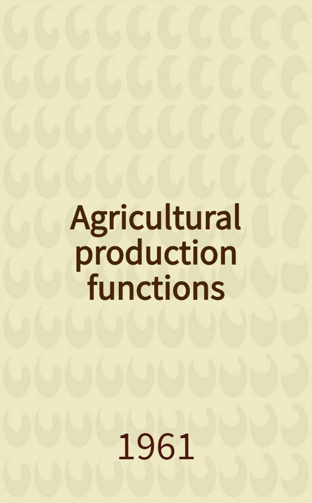 Agricultural production functions