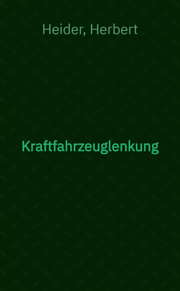 Kraftfahrzeuglenkung