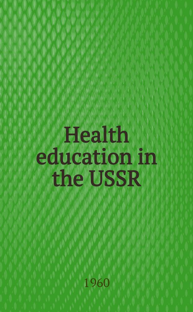 Health education in the USSR