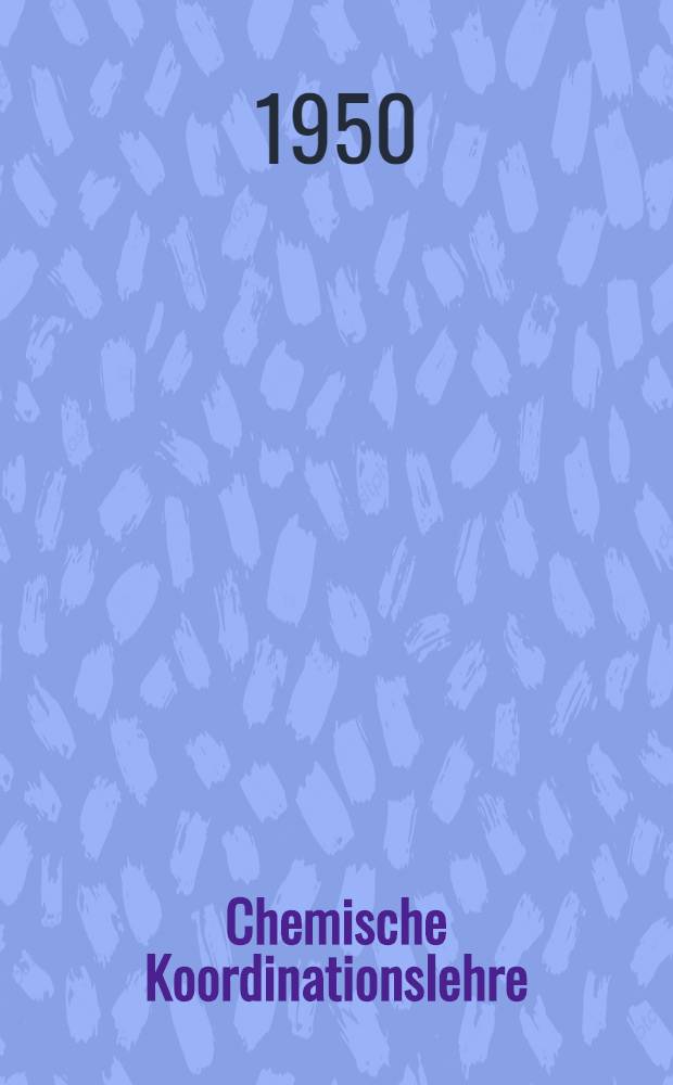 Chemische Koordinationslehre