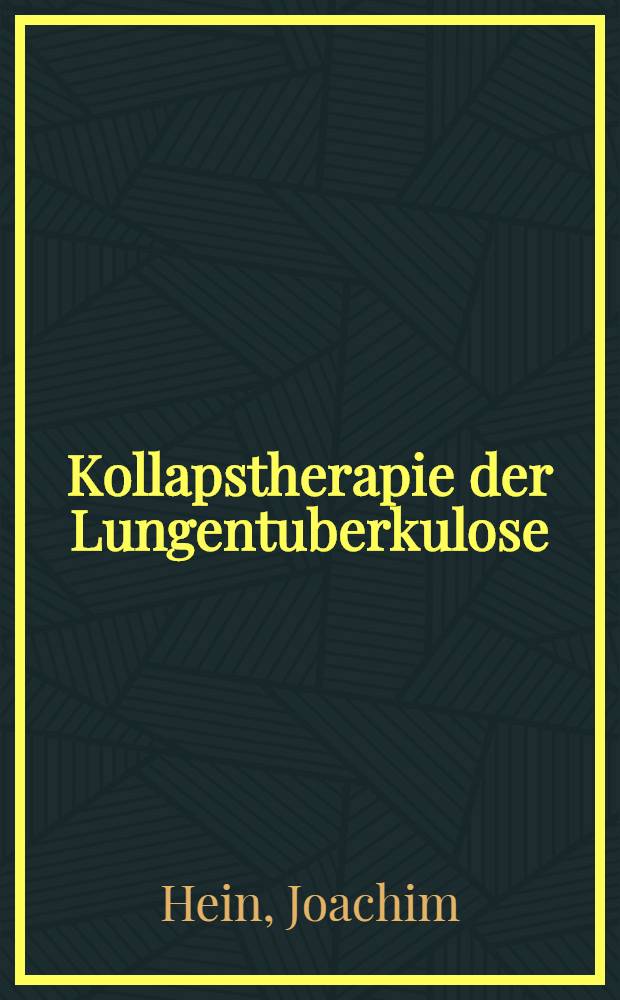 Kollapstherapie der Lungentuberkulose