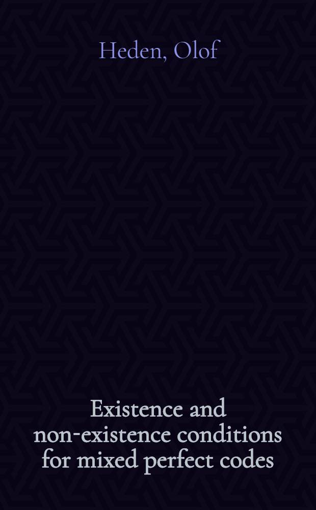 Existence and non-existence conditions for mixed perfect codes
