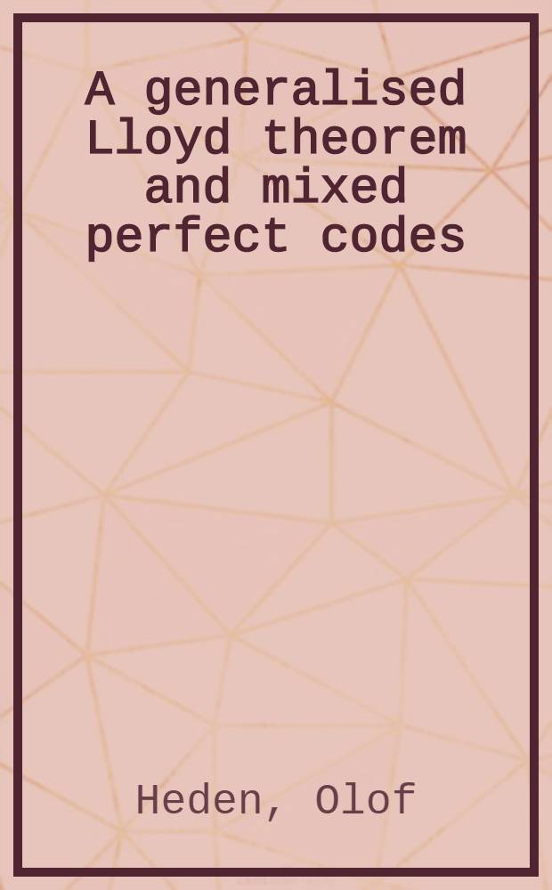 A generalised Lloyd theorem and mixed perfect codes