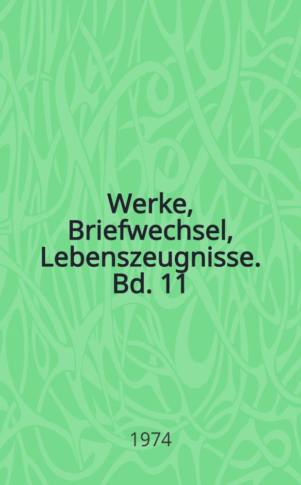Werke, Briefwechsel, Lebenszeugnisse. Bd. 11 : Lutezia