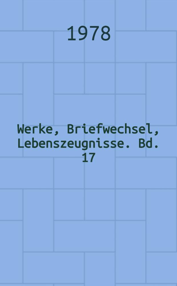 Werke, Briefwechsel, Lebenszeugnisse. Bd. 17 : De l'Allemagne