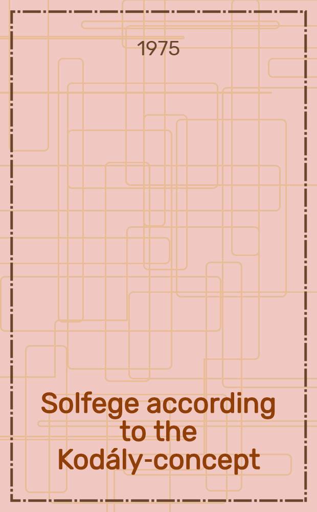 Solfege according to the Kodály-concept