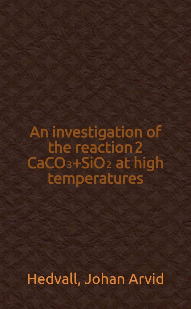 An investigation of the reaction 2 CaCO₃+SiO₂ at high temperatures