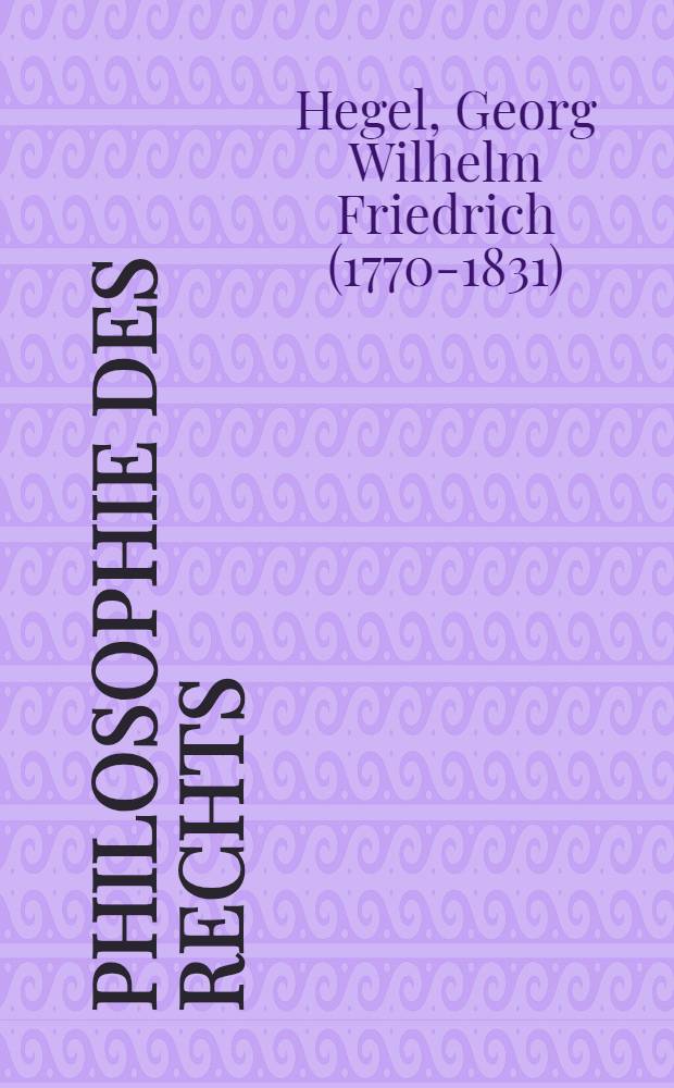 Philosophie des Rechts : Die Vorlesung von 1819/20 in einer Nachschrift