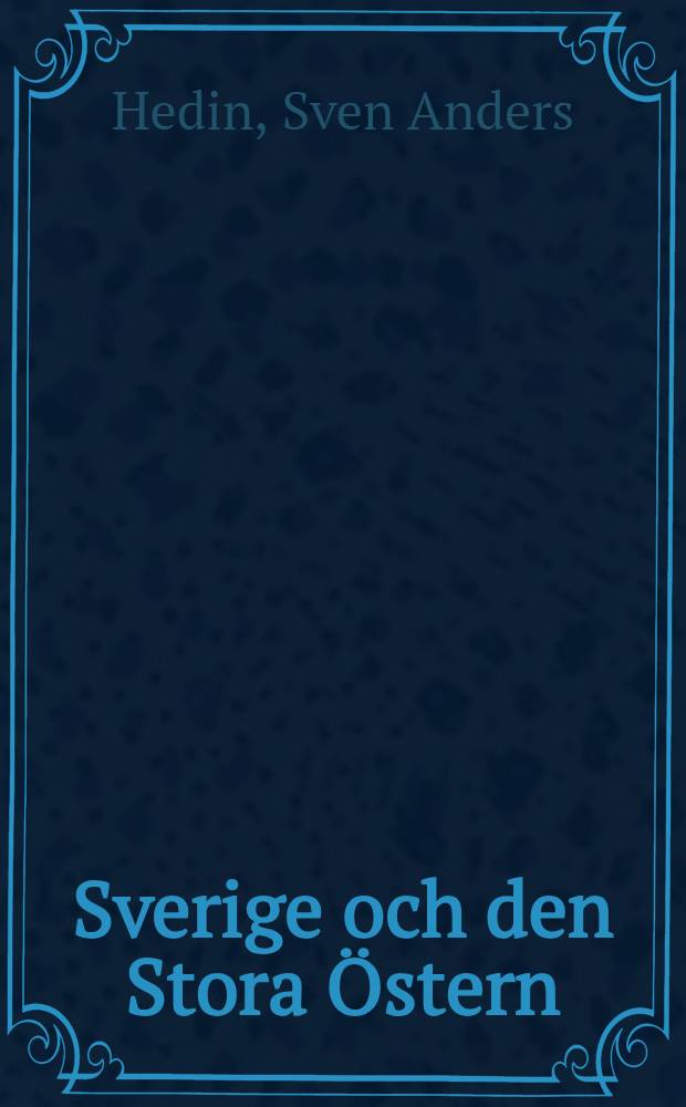 Sverige och den Stora Östern