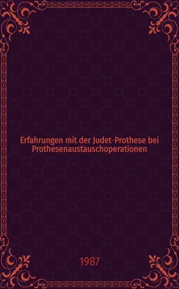 Erfahrungen mit der Judet-Prothese bei Prothesenaustauschoperationen : Inaug.-Diss