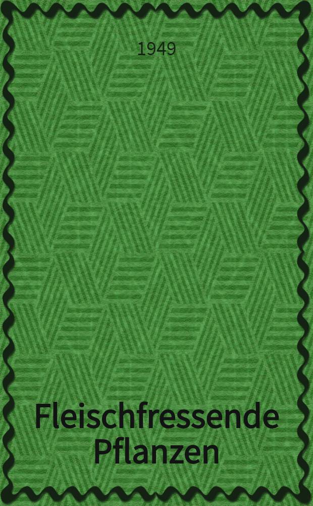 Fleischfressende Pflanzen